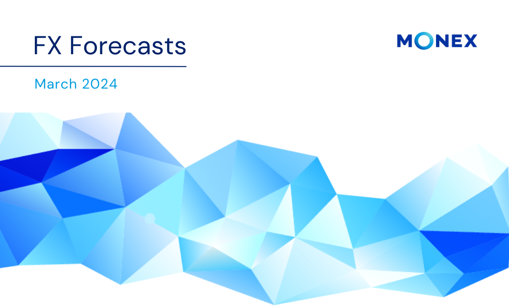 Monex’s March 2024 FX Forecasts